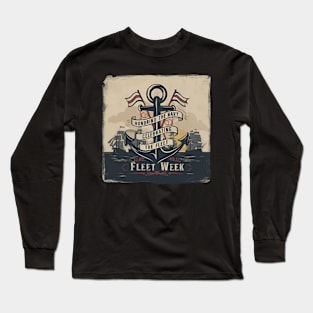 Honoring the Navy, celebrating the fleet - fleet week Long Sleeve T-Shirt